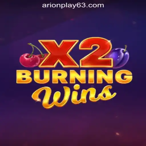 Explore the Thrilling World of BurningWinsX2 at ArionPlay Online Casino Philippines
